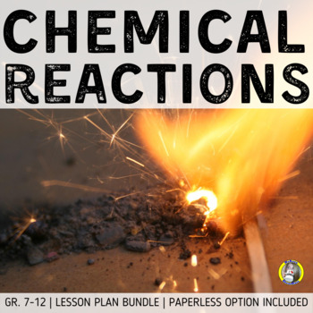 Preview of Lesson Plan Bundle: Chemical Reactions
