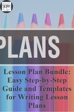 Lesson Plan Bundle: Easy Step-by-Step Guide Templates for 