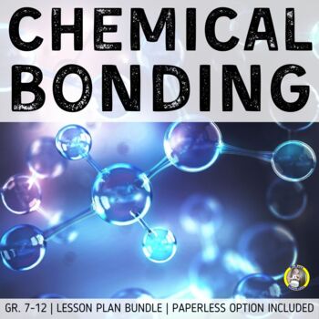 Preview of Lesson Plan Bundle: Ionic and Covalent Bonding