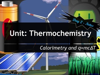 Preview of Lesson Plan: Calorimetry and q=mcΔT