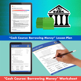 Financial Literacy: Borrowing Money - Lesson Plan, Workshe