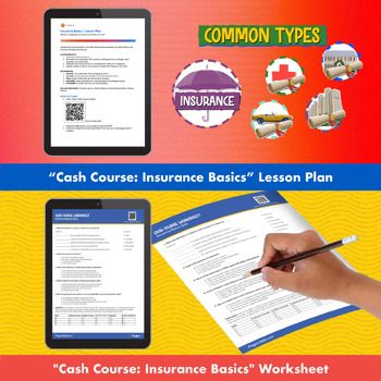Preview of Financial Literacy: Insurance Basics -  Lesson Plan, Worksheet, Video