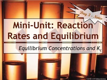 Preview of Lesson Plan: Equilibrium Constants and ICE Tables