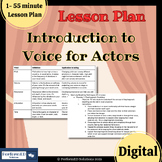 Lesson Plan: Introduction to Voice (1 - 55 minute lesson plan)