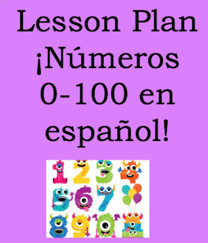 Preview of Los númueros 0-100 complete lesson plan (No prep!)