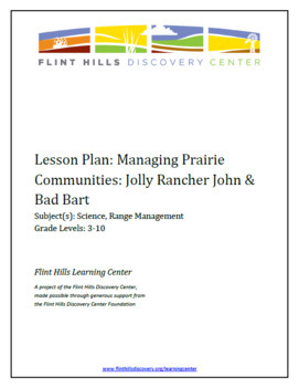 Preview of Lesson Plan - Managing Prairie Communities: Jolly Rancher John & Bad Bart
