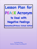 Lesson Plan - PEACE - Dealing with Negative Feelings - Ele