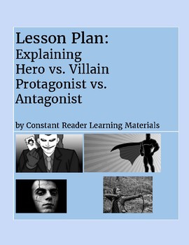 Preview of Lesson Plan & PPT Package Explaining Hero vs Villain Protagonist vs Antagonist