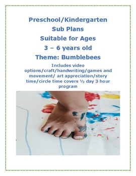 Preview of Lesson Plan SUB PLANS Bumblebees Theme Pre-k to Kinder Reggio Centers Play Based