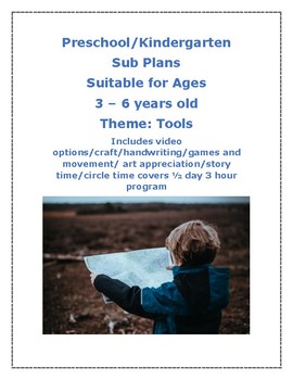 Preview of Lesson Plan SUB PLANS Tools Theme Pre-k to Kinder Reggio Centers Play Based