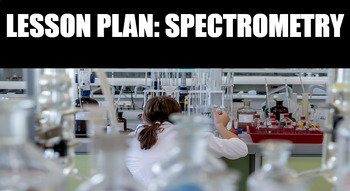 Preview of Lesson Plan: Spectrometry