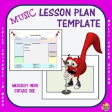 Lesson Plan Template- Music (Editable)