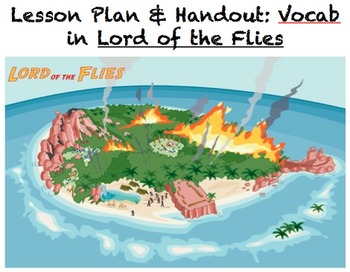 Lesson Plan and Handouts: Lord Of the Flies Vocabulary by YA Lit 4 Life