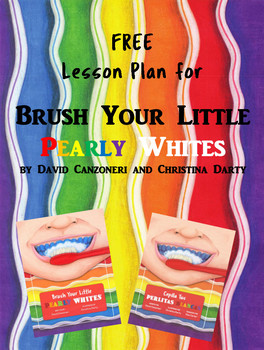 Preview of Lesson Plan for use with "Brush Your Little Pearly Whites"