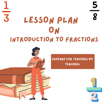 Preview of Lesson Plan on Introduction to Fractions