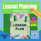 Lesson Planning Templates for science- digital and editable