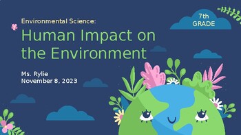 Preview of Lesson Slides: Human Impact on the Environment