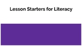 Lesson Starters for Literacy