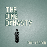 Lesson: The Qing Dynasty