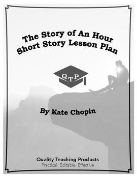 Preview of Lesson: The Story of an Hour by Kate Chopin Lesson Plan, Worksheets, Key, PPT