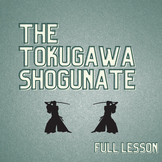 Lesson: The Tokugawa Shogunate