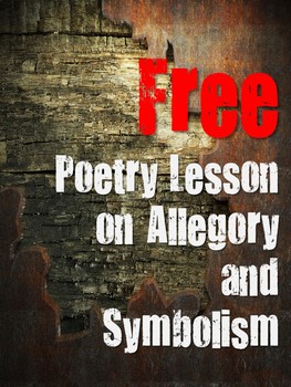 Lesson on Allegory and Symbolism Analysis in Poetry is ready to teach (NO PREP).