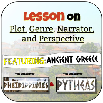 Preview of Lesson on Plot, Genre, Narrator, Perspective using the Legends of Pytheas and...