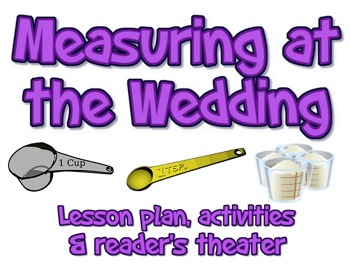 Preview of Lesson plan & Script: Measuring at the Wedding (Reader's Theater)