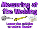 Lesson plan & Script: Measuring at the Wedding (Reader's Theater)