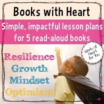 Preview of DEEP READING lesson plans - Resilience, Optimism, Growth Mindset - 5 read alouds