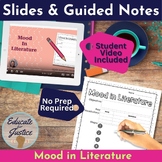 Lesson to Teach Mood- Guided Notes, Slides, Video ELA Less