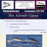 Lessons 23-24: The Adverb Clause