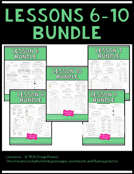 Preview of Lessons 6-10 Word Work, Literary Passages, & Fluency Phrases BUNDLE 95% Phonics