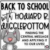 Back to School with Howard B. Wigglebottom | Central Message