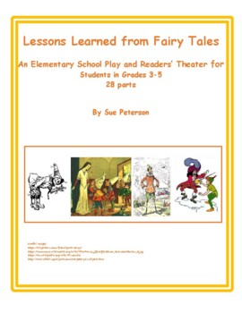 Preview of A School Play and Readers’ Theater "Lessons Learned from Fairy Tales"