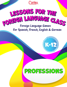 Preview of Lessons for the Foreign Language Class: Professions