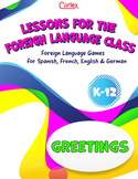 Lessons for the Foreign Language Classroom: Greetings & Alphabet