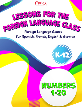 Preview of Lessons for the Foreign Language Classroom: Numbers 1-20