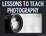 No Prep Photography Unit BUNDLE--17 lessons + a Getting to