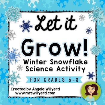 Preview of Winter Science Lab: Let It Grow! Snowflake Science Activity -  SMART- Grades 5-8