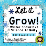 Winter Science Lab: Let It Grow! Snowflake Science Activit