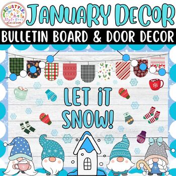 Preview of Let It Snow!: January And New Years Bulletin Boards And Door Decor Kits