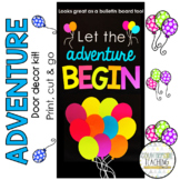Let The Adventure Begin Door Decoration Kit - Bulletin Board Kit