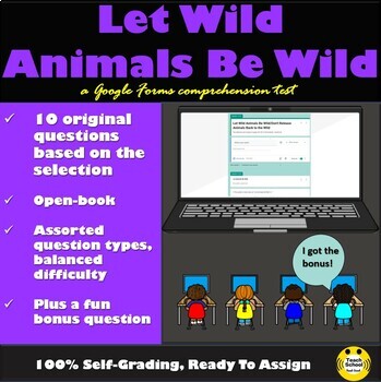Let Wild Animals Be Wild, a Google Forms Comprehension Test | TPT