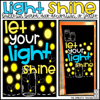Preview of Let Your Light Shine Bulletin Board, Door Decoration, or Poster