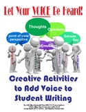 Let Your VOICE Be Heard!  How to teach voice in Writing
