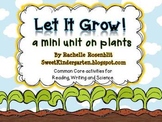 Let it Grow! A Plant Mini Unit