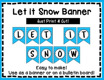 Let it Snow Banner - Winter Bulletin Board by DH Kids | TPT