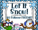 Let it Snow! Winter Mini Unit
