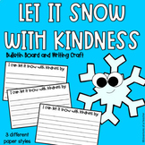 Let it Snow With Kindness Bulletin Board and Craft - NOW DIGITAL